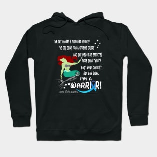 Chronic illness warrior: I've got nausea and migraines Hoodie